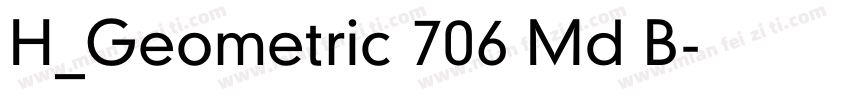 H_Geometric 706 Md B字体转换